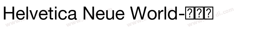 Helvetica Neue World字体转换 Helvetica Neue World字体转换